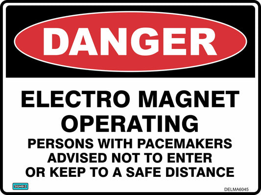 Danger Electro Magnet Operating