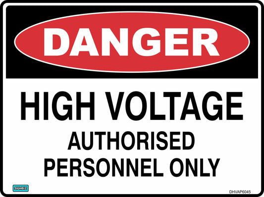 Danger High Voltage Auth Personnel Only