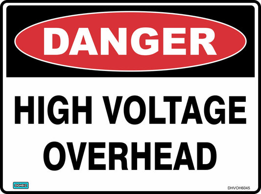 Danger High Voltage Overhead