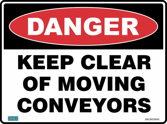 Danger Keep Clear Moving Conv