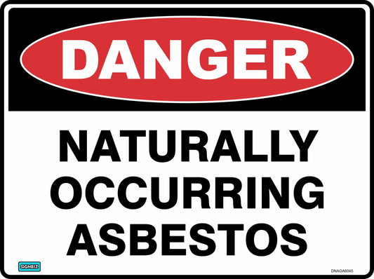 Danger Naturally Occuring Asbestos