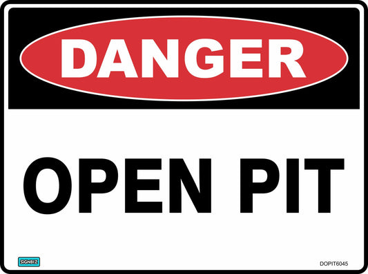 Danger Open Pit