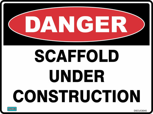 Danger Scaffold Under Const