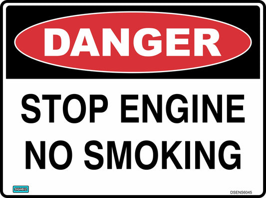Danger Stop Engine No Smoking