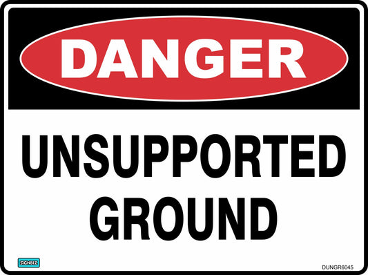 Danger Unsupported Ground