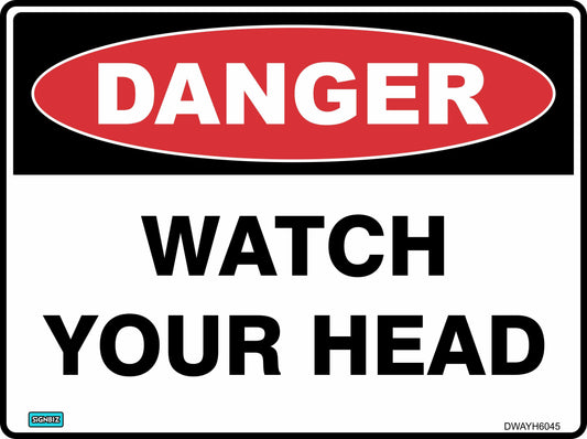 Danger Watch Your Head