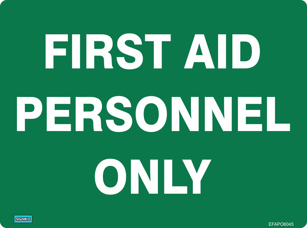 First Aid Personnel Only – Signbiz