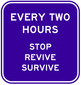 G7-252-1n - Every Two Hours Stop Revive Survive