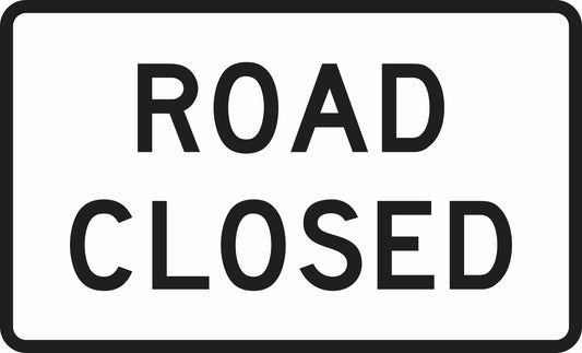 The G9-20 - Road Closed sign is rectangular with a black border and bold, uppercase black text on a white background reading "ROAD CLOSED.