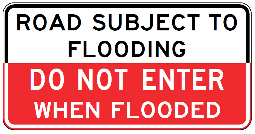 G9-21-3 Road Subject to Flooding Do Not Enter When Flooded