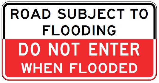 G9-21-3 Road Subject to Flooding Do Not Enter When Flooded