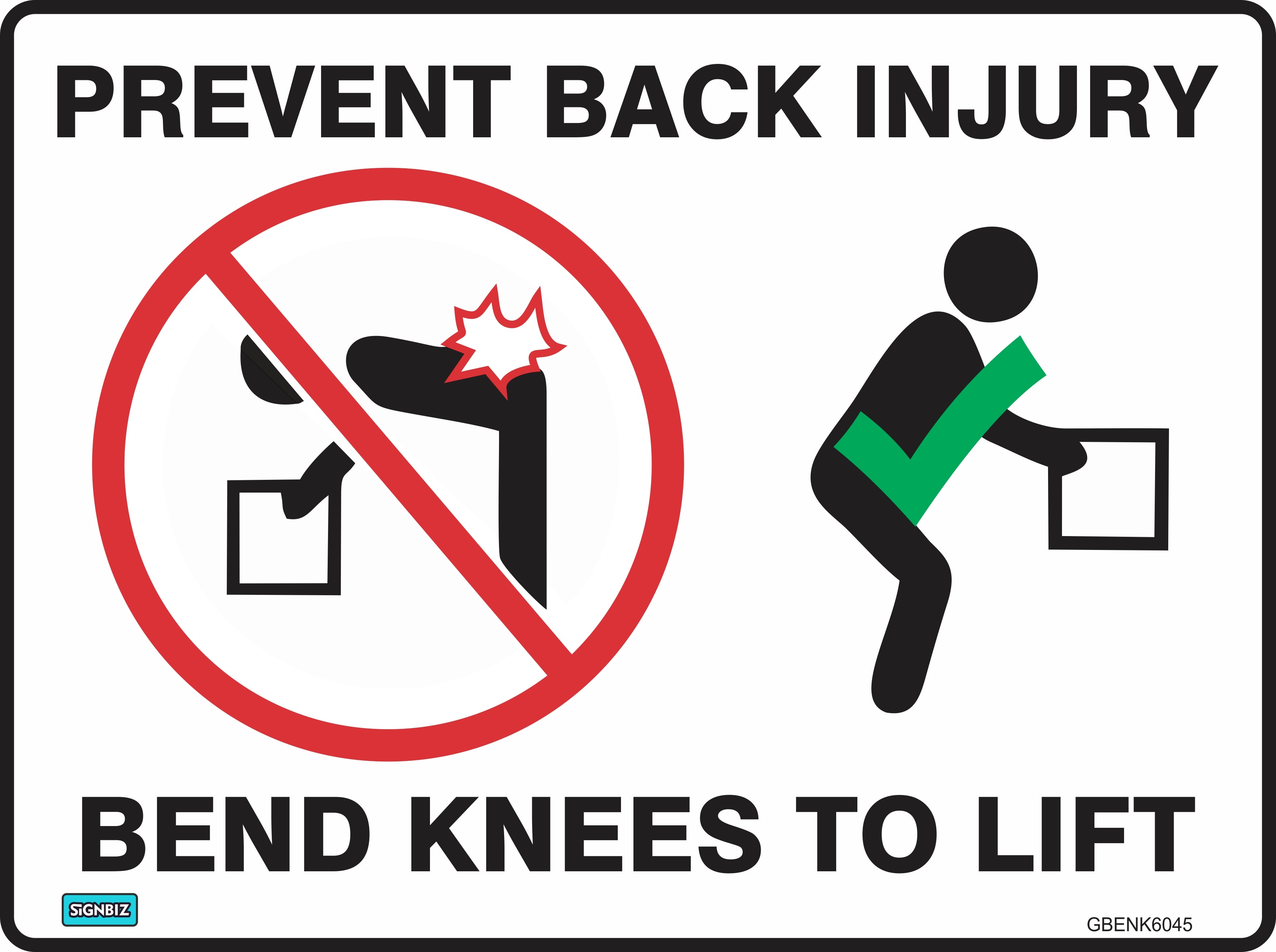 Prevent Back Injury Bend And Lift – Signbiz