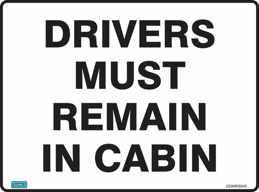 Drivers Must Remain In Vehicle