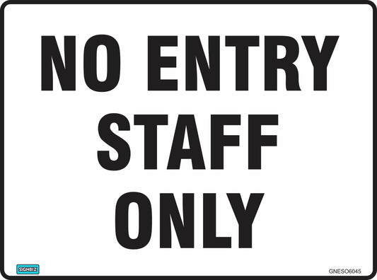 General No Entry Staff Only