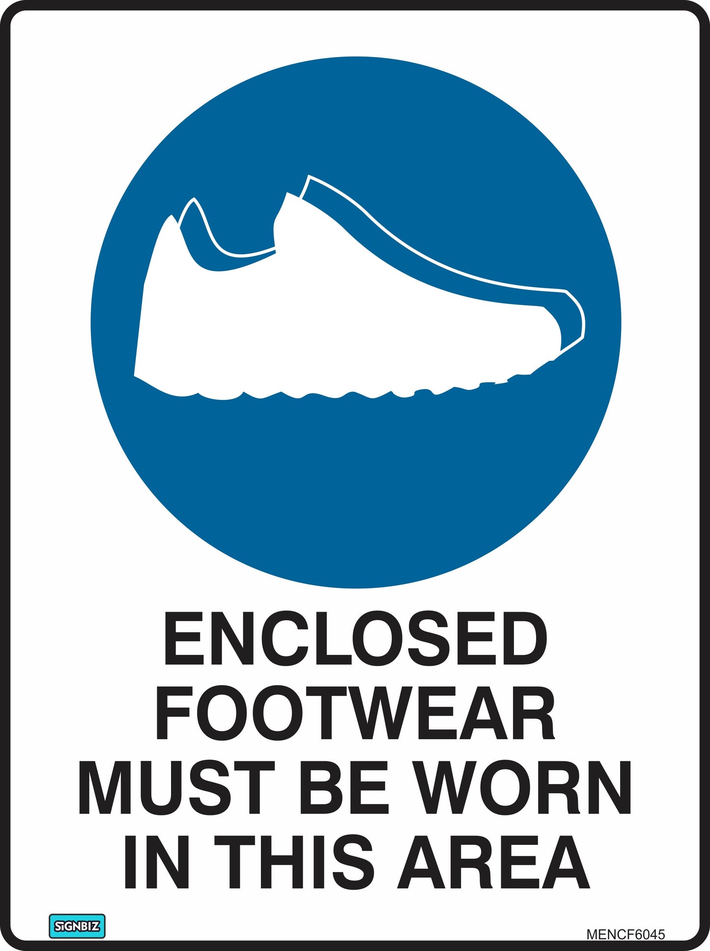 Mandatory Encl Footwear Req