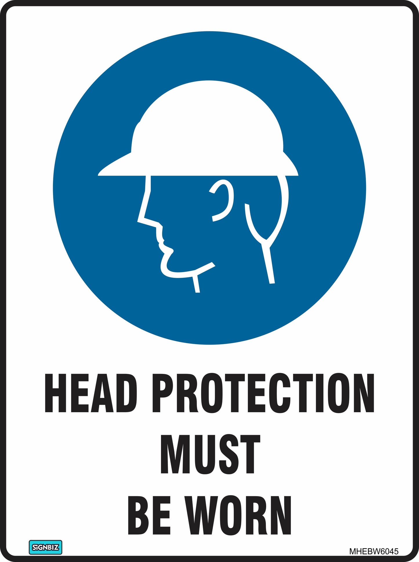 Mandatory Head Prot. Must Be Worn