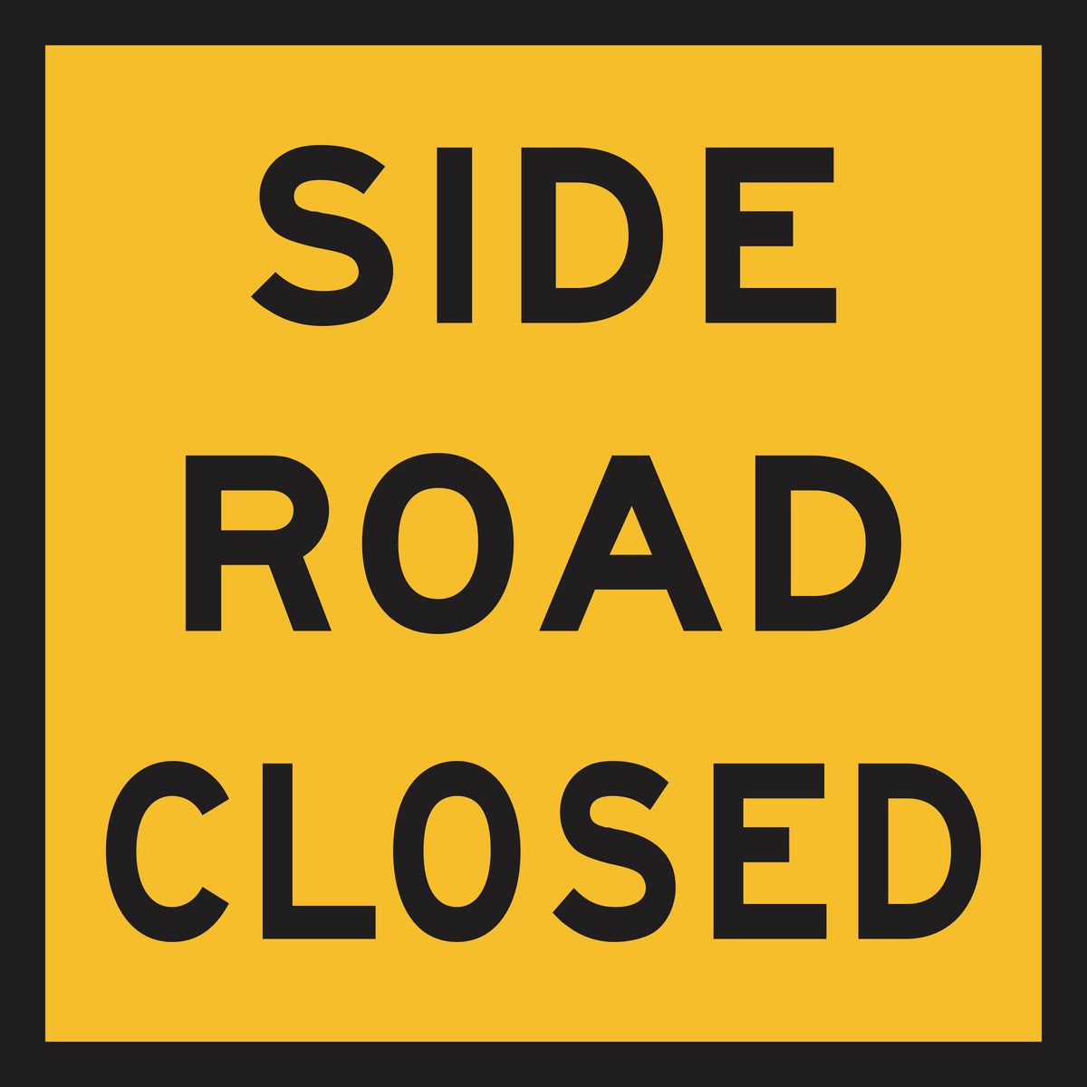 Traffic Insert Side Road Closed (MMS Insert) – Signbiz