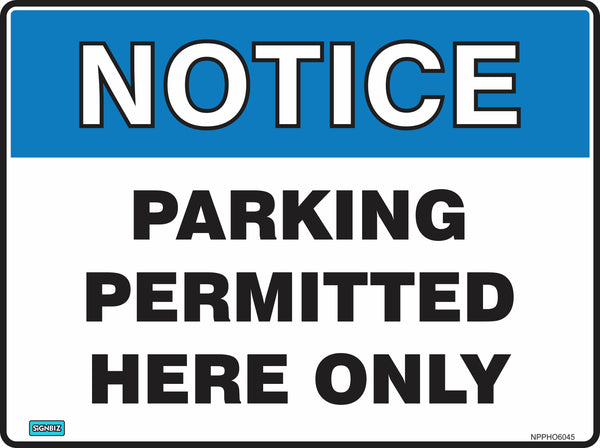 Notice Parking Perm Here Only – Signbiz