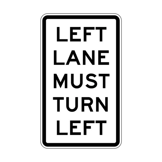 R2-9(L) Left Lane Must Turn Left