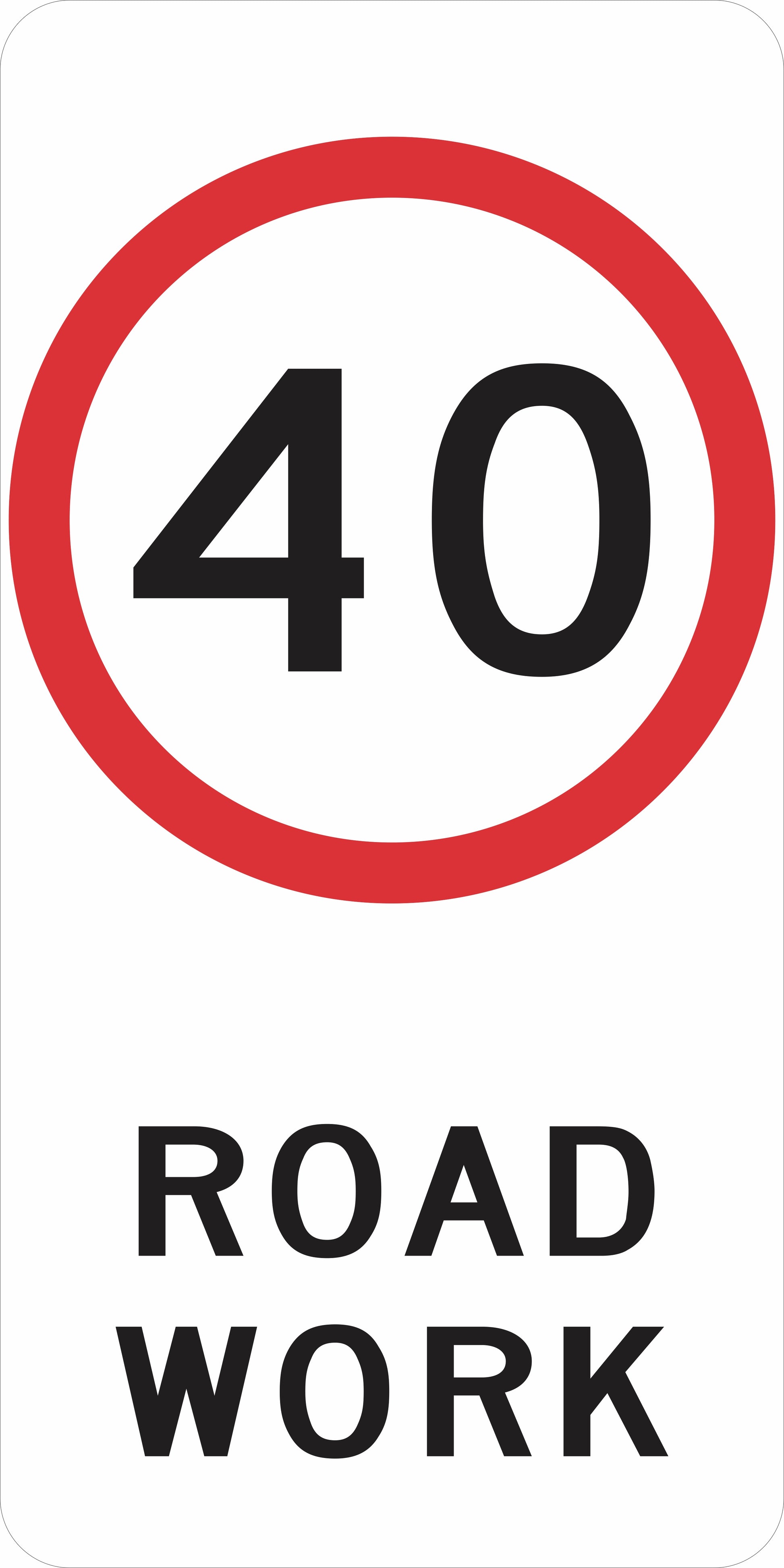 The R4-212n Speed Limit (as required) Road Work sign features a red circle around the number 40 and "ROAD WORK" below, complying with Australian Standard regulatory road signs.