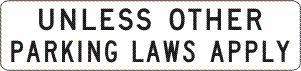 R5-207-2n Unless Other Parking Laws Apply