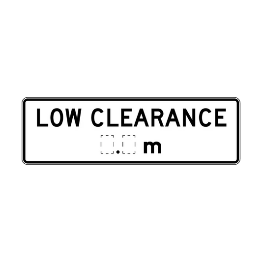 R6-11 Low Clearance (_._) m
