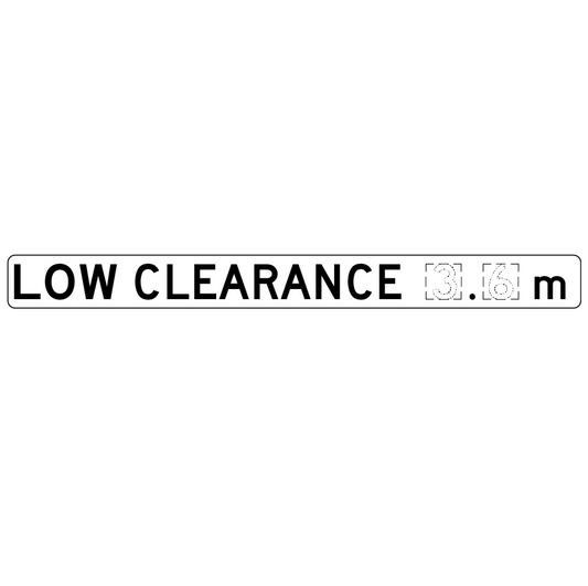 R6-16 Low Clearance (_._) m