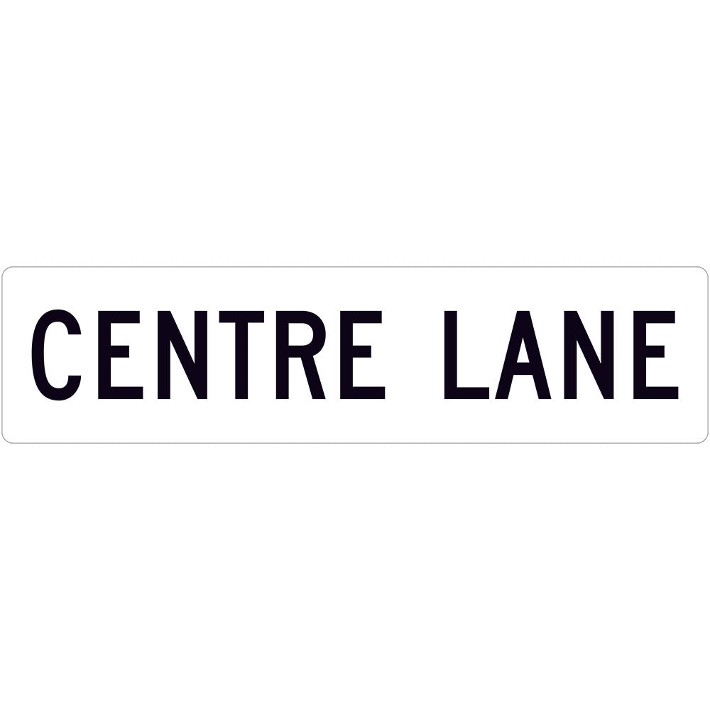 R7-6-3 - Centre Lane (Supplementary Plate)