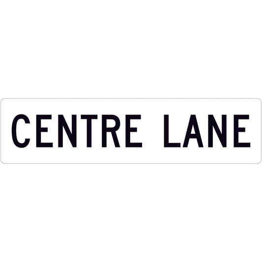 R7-6-3 - Centre Lane (Supplementary Plate)