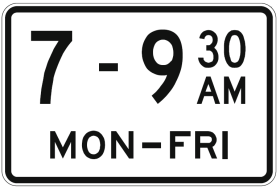 R9-1-1 - Times Of Operation (Single Period) (AM illustrated)