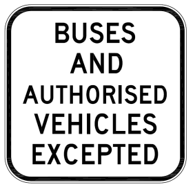 R9-215n - Buses And Authorised Vehicles Excepted