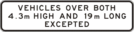 R9-230n - Vehicles Over Both 4.3m High And 19m Long Excepted