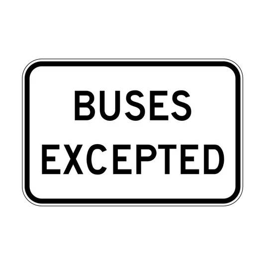 R9-2 - Buses Excepted