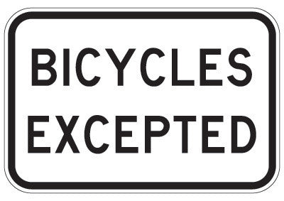 R9-3 - Bicycles Excepted