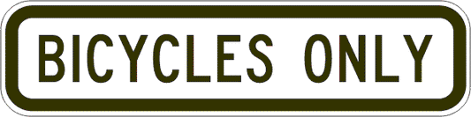 R9-306n - Bicycles Only