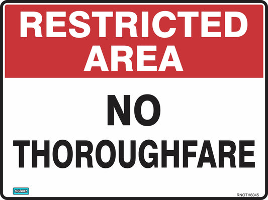 Restricted Area No Thoroughfare