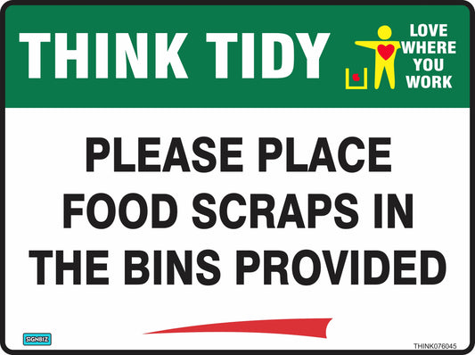 Think Tidy Pls Keep This Area Clean & Tidy