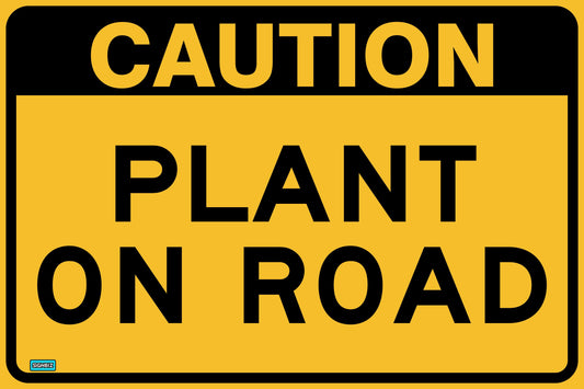 SWING STAND SIGN ONLY - CAUTION PLANT ON ROAD