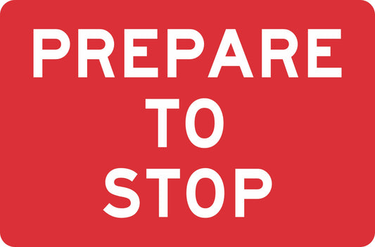 SWING STAND SIGN ONLY - PREPARE TO STOP