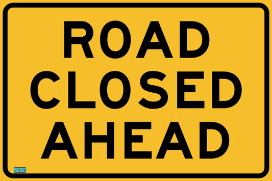 SWING STAND SIGN ONLY - ROAD CLOSED AHEAD