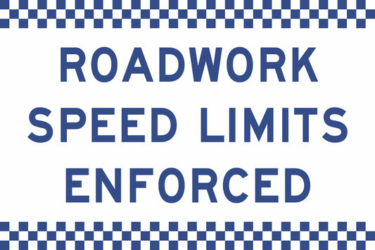 SWING STAND SIGN ONLY - ROADWORK SPEED LIMITS ENFORCED