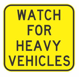 W5-234n - Watch For Heavy Vehicles