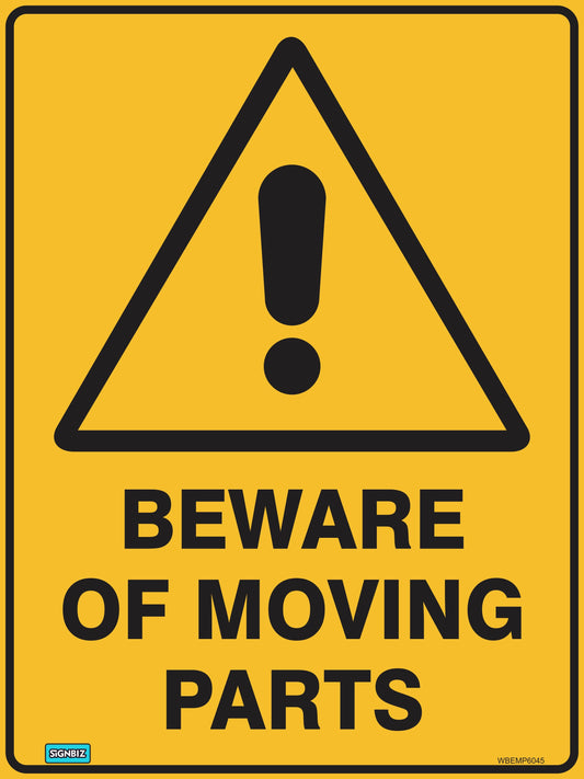 Warning Beware Of Moving Parts