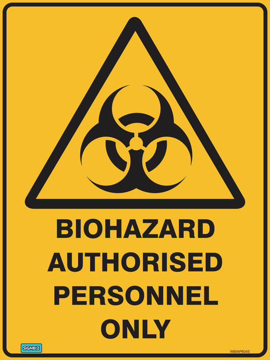 Warning Biohaz Auth Pers Only