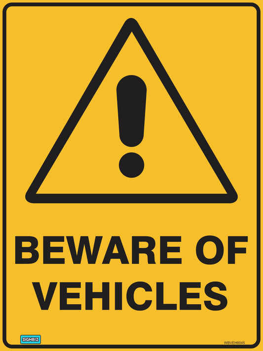 Warning Beware Of Vehicles
