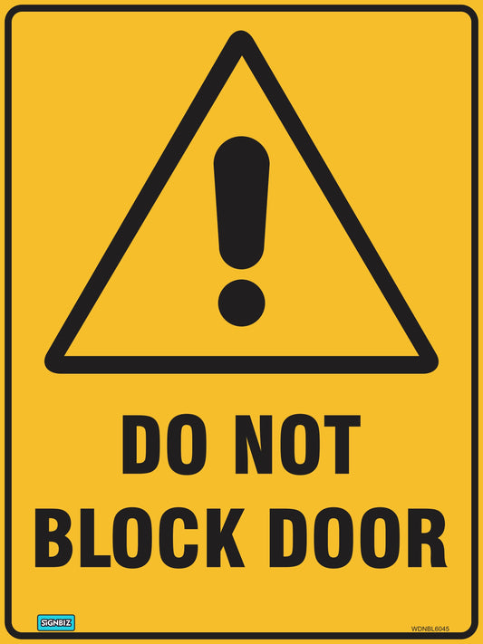 Warning Do Not Block Door