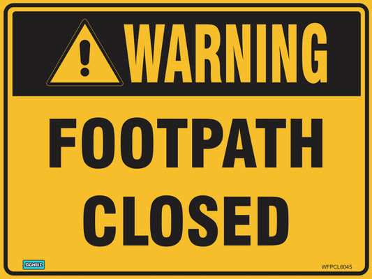 Warning Footpath Closed