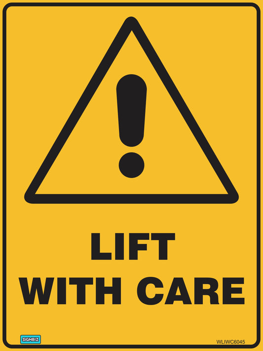 Warning Lift With Care