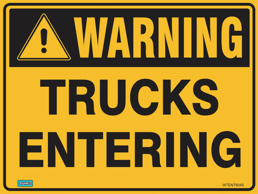 Warning Trucks Entering