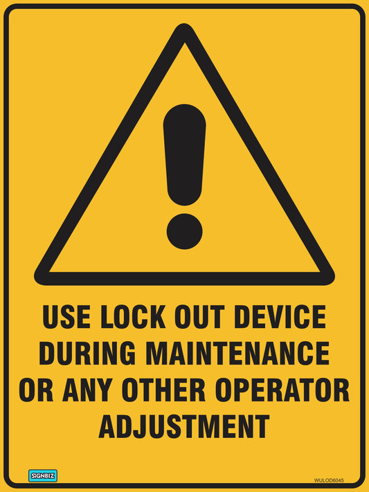 Warning Use Lock Out Device
